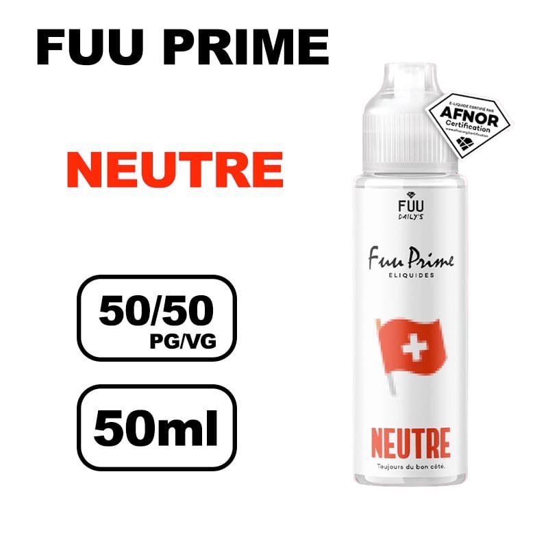 Fuu prime 50ml E-liquide prêt à booster pour cigarette electronique- neutre