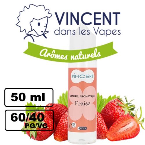 eliquide-50-ml-VDLV-VINCENT-dans-les-vape-AROME-NATUREL-flacon-fraise